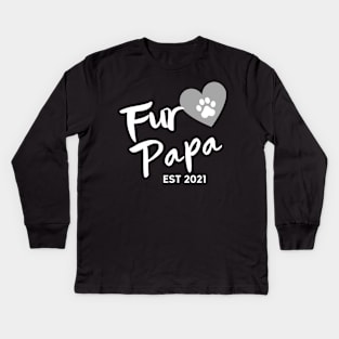 Fur Papa EST 2021. Cute Dog Lover Design. Kids Long Sleeve T-Shirt